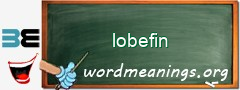 WordMeaning blackboard for lobefin